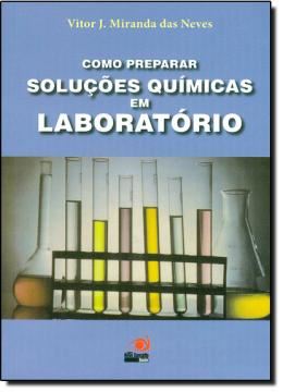 Imagem de COMO PREPARAR SOLUCOES QUIMICAS EM LABORATORIO