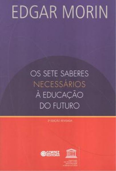 Picture of SETE SABERES NECESSARIOS A EDUCACAO DO FUTURO - 2ª ED