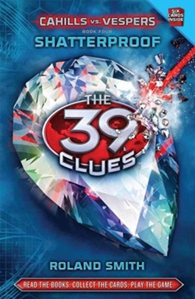 Picture of 39 CLUES, THE - CAHILLS VS. VESPERS, V.4 - SHATTERPROOF 