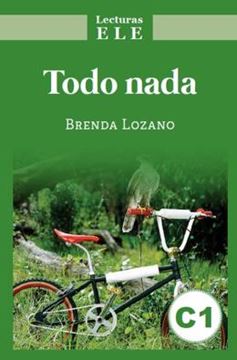 Imagem de TODO NADA - NIVEL C1 - LECTURAS ELE