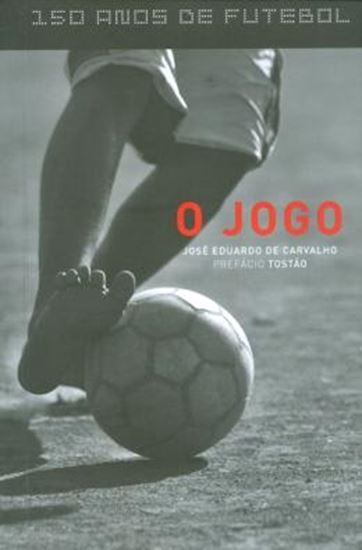 Picture of 150 ANOS DE FUTEBOL - O JOGO