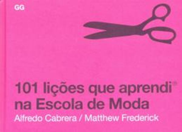 Picture of 101 LICOES QUE APRENDI NA ESCOLA DE MODA