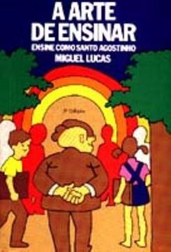 Imagem de ARTE DE ENSINAR  ENSINE COMO SANTO AGOSTINHO   1