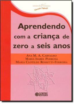 Imagem de APRENDENDO COM A CRIANCA DE ZERO A SEIS ANOS