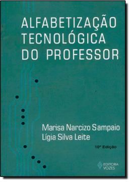 Imagem de ALFABETIZACAO TECNOLOGICA DO PROFESSOR - 10ª ED