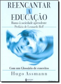 Imagem de REENCANTAR A EDUCACAO - RUMO A SOCIEDADE APRENDENTE - 12ª ED