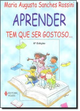 Imagem de APRENDER TEM QUE SER GOSTOSO - 7ª ED