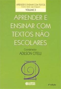 Imagem de APRENDER E ENSINAR COM TEXTOS NAO ESCOLARES - 6ª ED