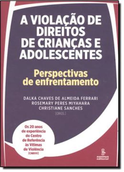 Picture of VIOLACAO DE DIREITOS DE CRIANCAS E ADOLESCENTES, A