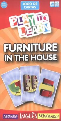 Imagem de PLAY TO LEARN - JOGO DE CARTAS - FURNITURE IN THE HOUSE