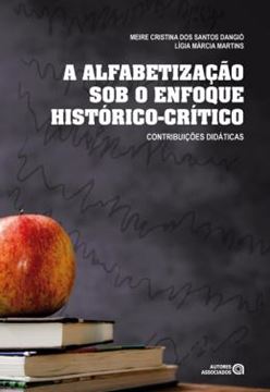 Imagem de ALFABETIZACAO SOB O ENFOQUE, A - HISTORICO-CRITICO