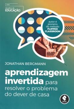 Imagem de APRENDIZAGEM INVERTIDA PARA RESOLVER O PROBLEMA DO DEVER DE CASA