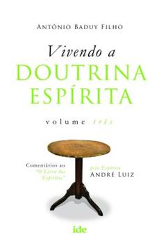 Imagem de VIVENDO A DOUTRINA ESPIRITA VOL. III