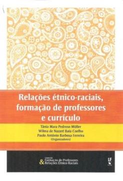 Imagem de RELACOES ETNICO-RACIAIS, FORMACAO DE PROFESSORES E CURRICULO - VOLUME  - 