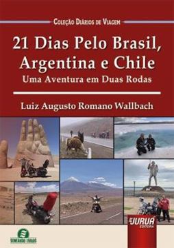 Imagem de 21 DIAS PELO BRASIL, ARGENTINA E CHILE