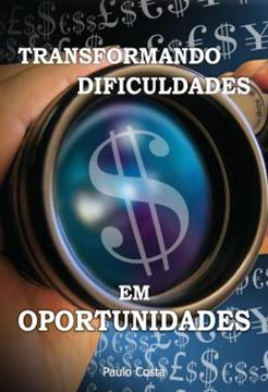 Imagem de TRANSFORMANDO DIFICULDADES EM OPORTUNIDADES