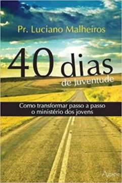 Imagem de 40 DIAS DE JUVENTUDE