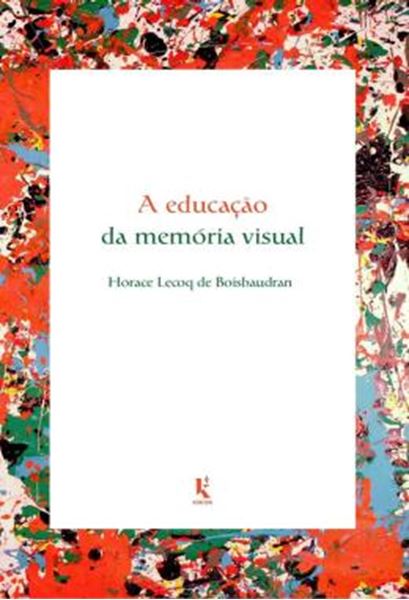 Picture of A EDUCACAO DA MEMORIA VISUAL