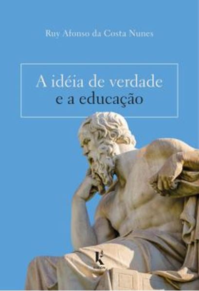 Picture of A IDEIA DE VERDADE E A EDUCACAO