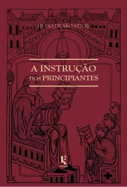 Picture of A INSTRUCAO DOS PRINCIPIANTES