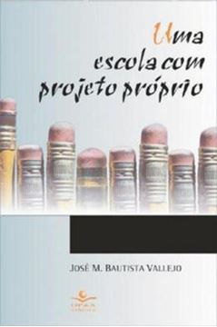 Imagem de UMA ESCOLA COM PROJETO PROPRIO