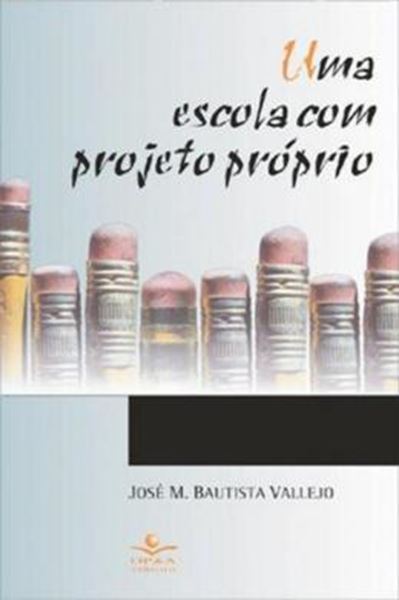 Picture of UMA ESCOLA COM PROJETO PROPRIO