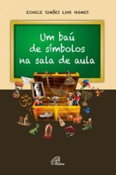 Imagem de UM BAU DE SIMBOLOS NA SALA DE AULA