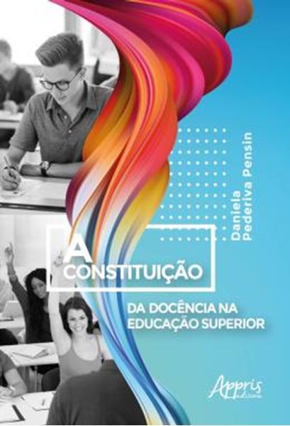 Picture of A CONSTITUICAO DA DOCENCIA NA EDUCACAO SUPERIOR