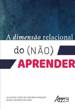 Imagem de A DIMENSAO RELACIONAL DO (NAO) APRENDER