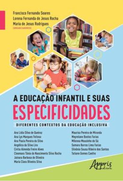 Picture of A EDUCACAO INFANTIL E SUAS ESPECIFICIDADES: DIFERENTES CONTEXTOS DA EDUCACAO INCLUSIVA