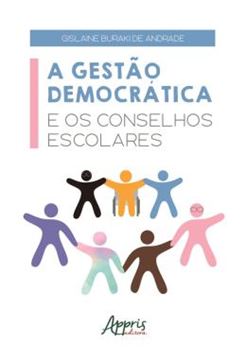 Imagem de A GESTAO DEMOCRATICA E OS CONSELHOS ESCOLARES