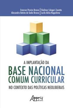 Imagem de A IMPLANTACAO DA BASE NACIONAL COMUM CURRICULAR NO CONTEXTO DAS NEOLIBERAIS