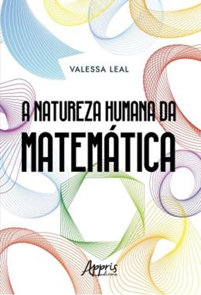 Picture of A NATUREZA HUMANA DA MATEMATICA