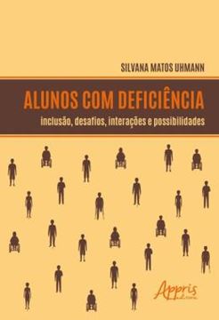 Imagem de ALUNOS COM DEFICIENCIA: INCLUSAO, DESAFIOS, INTERACOES E POSSIBILIDADES