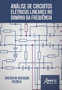 Imagem de ANALISE DE CIRCUITOS ELETRICOS LINEARES NO DOMINIO DA FREQUENCIA