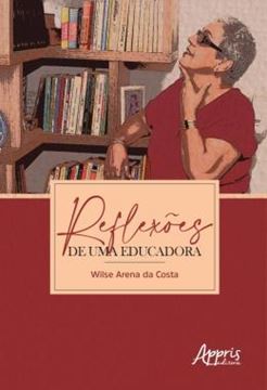 Imagem de REFLEXOES DE UMA EDUCADORA