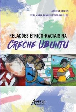 Imagem de RELACOES ETNICO-RACIAIS NA CRECHE UBUNTU