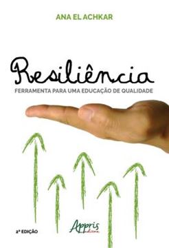 Imagem de RESILIENCIA - FERRAMENTA PARA UMA EDUCACAO DE QUALIDADE