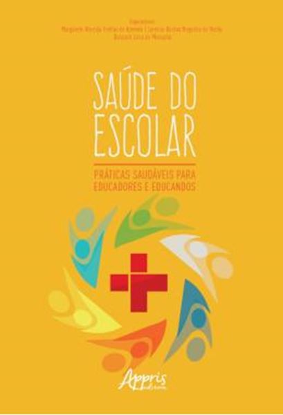 Picture of SAUDE DO ESCOLAR: PRATICAS SAUDAVEIS PARA EDUCADORES E EDUCANDOS