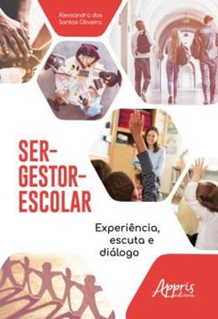 Imagem de SER-GESTOR-ESCOLAR: EXPERIENCIA, ESCUTA E DIALOGO