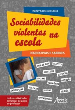 Imagem de SOCIABILIDADES VIOLENTAS NA ESCOLA: NARRATIVAS E SABERES