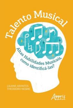Imagem de TALENTO MUSICAL - ALTAS HABILIDADES MUSICAIS, COMO IDENTIFICA-LAS?