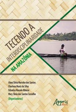 Imagem de TECENDO A INTERDISCIPLINARIDADE NA AMAZONIA