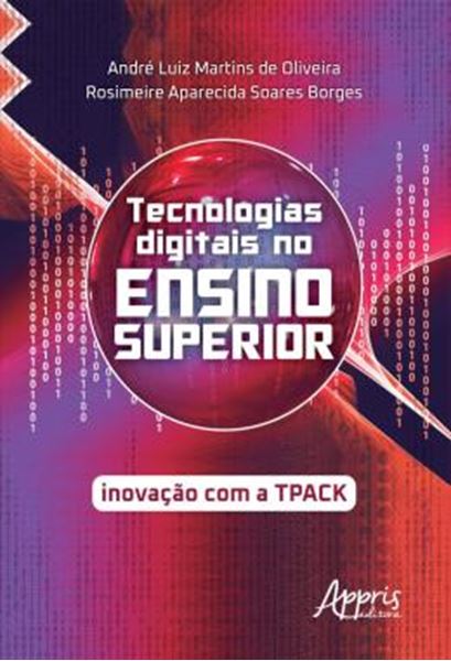 Picture of TECNOLOGIAS DIGITAIS NO ENSINO SUPERIOR: INOVACAO COM A TPACK