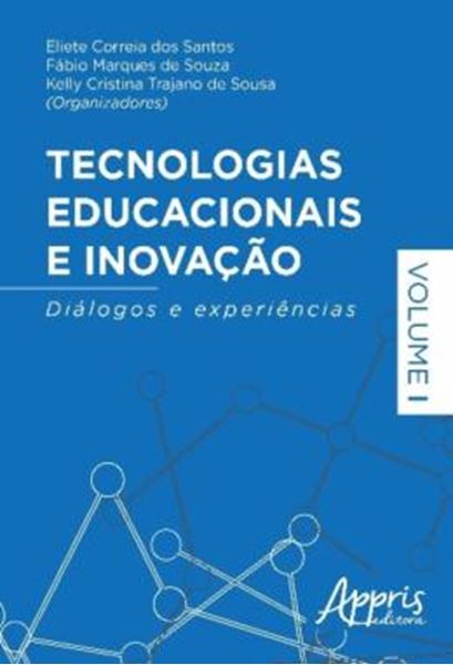 Picture of TECNOLOGIAS EDUCACIONAIS E INOVACAO: DIALOGOS E EXPERIENCIAS – VOLUME I