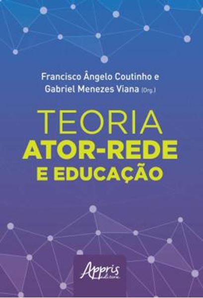 Picture of TEORIA ATOR-REDE E EDUCACAO