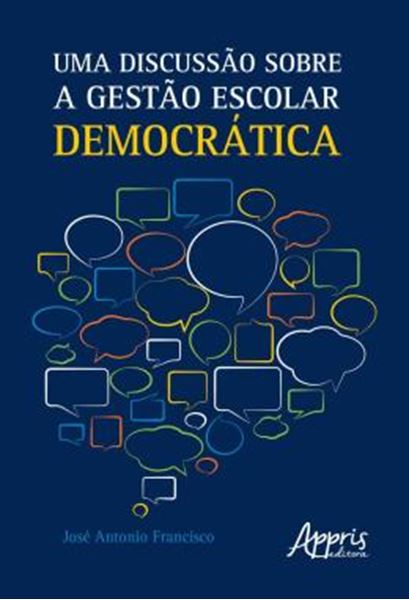 Picture of UMA DISCUSSAO SOBRE A GESTAO ESCOLAR DEMOCRATICA