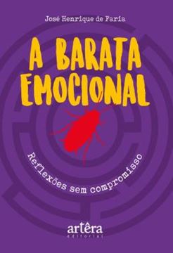 Imagem de A BARATA EMOCIONAL: REFLEXOES SEM COMPROMISSO