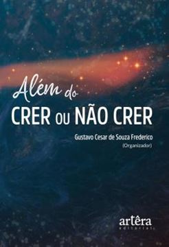 Imagem de ALEM DO CRER OU NAO CRER