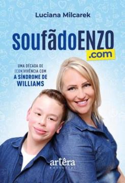 Imagem de SOUFADOENZO.COM - UMA DECADA DE (CON)VIVENCIA COM A SINDROME DE WILLIAMS